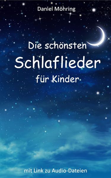 Produktbild: Die sch&ouml;nsten Schlaflieder f&uuml;r Kinder
