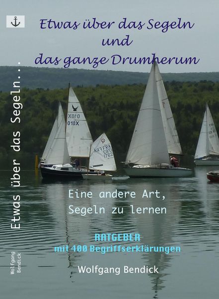 Produktbild: Etwas &uuml;ber das Segeln und das ganze Drumherum