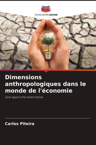 Produktbild: Dimensions anthropologiques dans le monde de l'&eacute;conomie