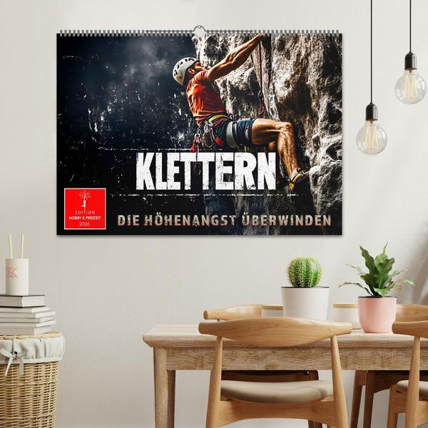 Produktbild: Klettern - die H&ouml;henangst &uuml;berwinden (Wandkalender 2026 DIN A2 quer), CALVENDO Monatskalender
