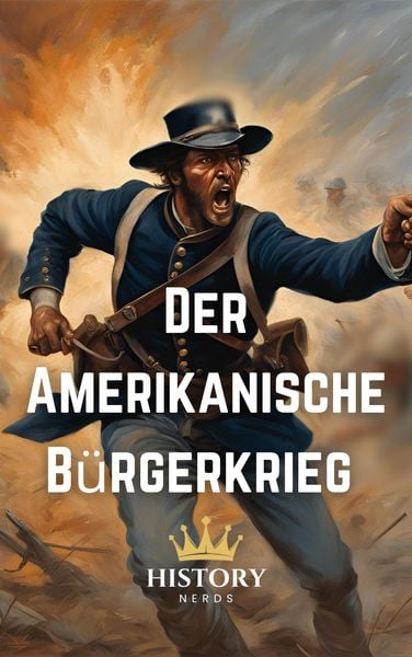 Produktbild: Der Amerikanische B&uuml;rgerkrieg