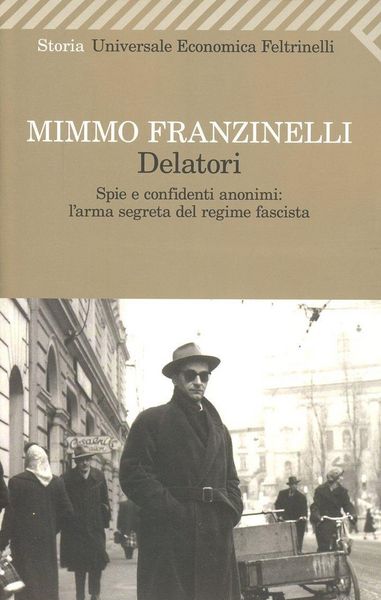 Produktbild: Delatori. Spie e confidenti anonimi: l'arma segreta del regime fascista