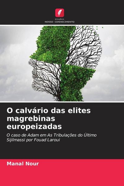 Produktbild: O calv&aacute;rio das elites magrebinas europeizadas