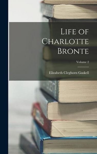Produktbild: Life of Charlotte Bronte; Volume 2