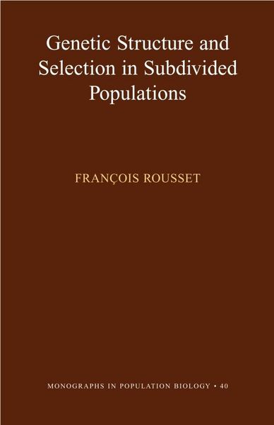 Produktbild: Genetic Structure and Selection in Subdivided Populations (MPB-40)
