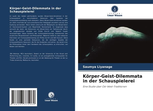 Körper-Geist-Dilemmata in der Schauspielerei, Taschenbuch von Saumya Liyanage, Verlag Unser Wissen, 9786203375060