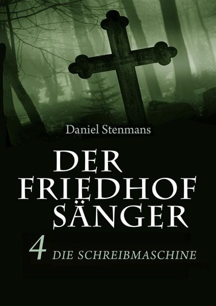 Produktbild: Der Friedhofs&auml;nger 4: Die Schreibmaschine