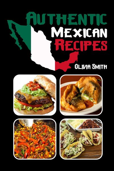 Produktbild: Authentic Mexican Recipes