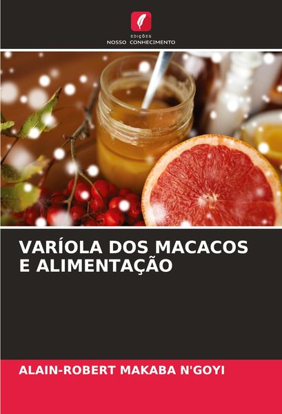 Produktbild: Var&iacute;ola Dos Macacos E Alimenta&ccedil;&atilde;o