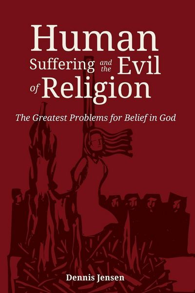 Produktbild: Human Suffering and the Evil of Religion