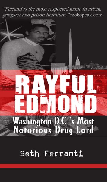 Produktbild: Rayful Edmond: Washington DC's Most Notorious Drug Lord