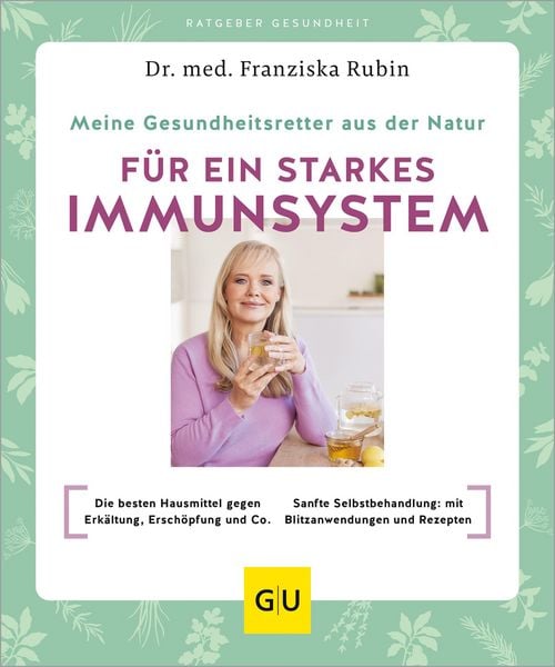 Produktbild: Meine Gesundheitsretter aus der Natur f&uuml;r ein starkes Immunsystem