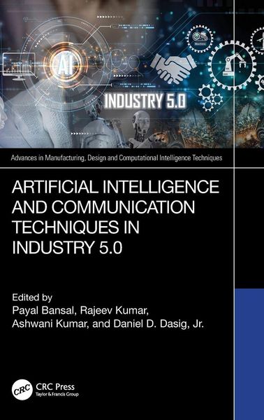 Produktbild: Artificial Intelligence and Communication Techniques in Industry 5.0