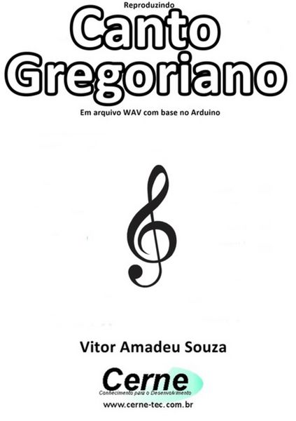 Produktbild: Reproduzindo Canto Gregoriano Em Arquivo Wav Com Base No Arduino