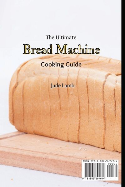 Produktbild: The Ultimate Bread Machine Cooking Guide