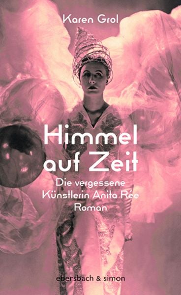 Himmel auf Zeit, Gebundene Ausgabe von Karen Grol, Ebersbach & Simon, 978-3-86915-214-1