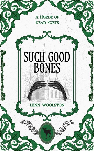 Produktbild: Such Good Bones (A Horde of Dead Poets Collection, #3)