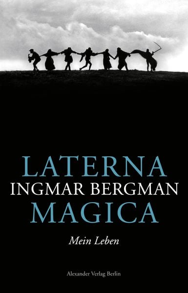 Laterna Magica, Paperback von Ingmar Bergman, Alexander, 978-3-89581-471-6