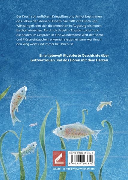 Elsbeth, die Fische und der heilige Ulrich