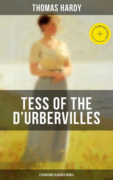 Produktbild: TESS OF THE D'URBERVILLES (Literature Classics Series)