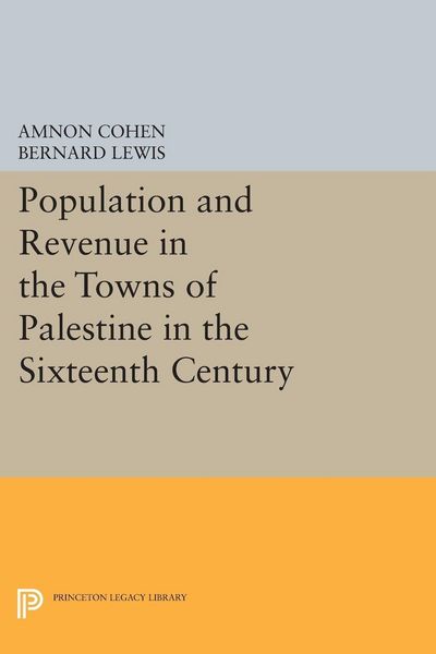 Produktbild: Population and Revenue in the Towns of Palestine in the Sixteenth Century