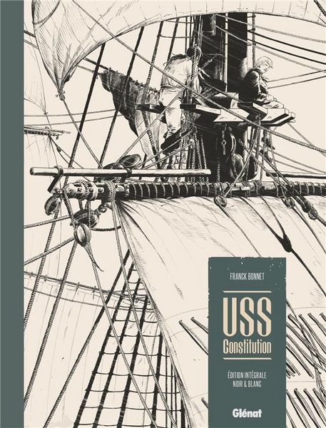 Produktbild: USS Constitution : int&eacute;grale noir & blanc