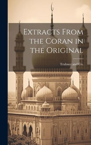 Produktbild: Extracts From the Coran in the Original