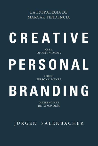 Produktbild: Creative personal branding : la estrategia de marcar tendencia