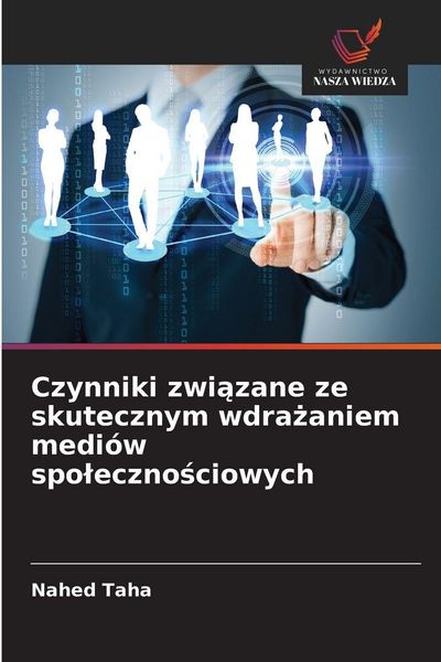 Produktbild: Czynniki zwi&iquest;zane ze skutecznym wdra&iquest;aniem medi&oacute;w spo&iquest;eczno&iquest;ciowych