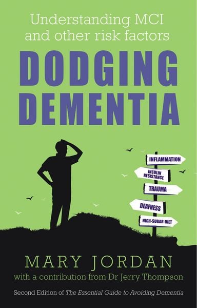 Produktbild: Dodging Dementia: Understanding MCI and other risk factors