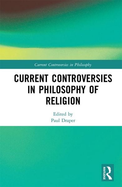 Produktbild: Current Controversies in Philosophy of Religion