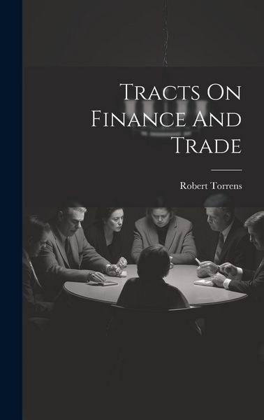 Produktbild: Tracts On Finance And Trade