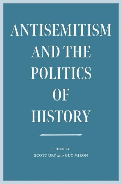 Produktbild: Antisemitism and the Politics of History