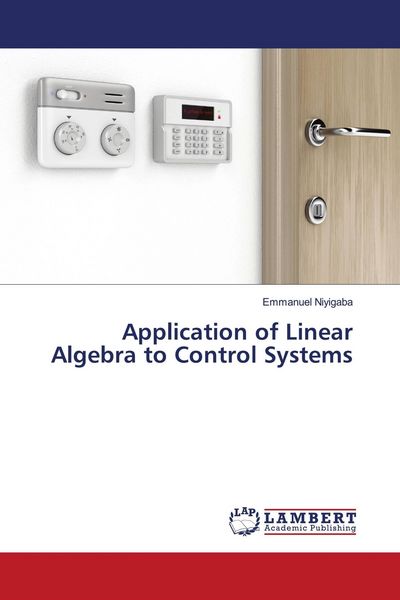 Produktbild: Application of Linear Algebra to Control Systems