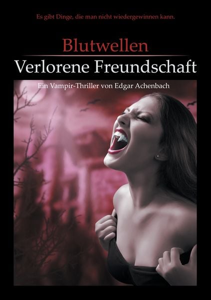 Produktbild: Blutwellen - Verlorene Freundschaft