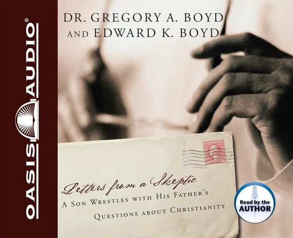 Produktbild: Letters from a Skeptic: A Son Wrestles with His Father's Questions about Christianity