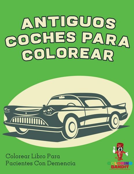 Produktbild: Antiguos Coches Para Colorear