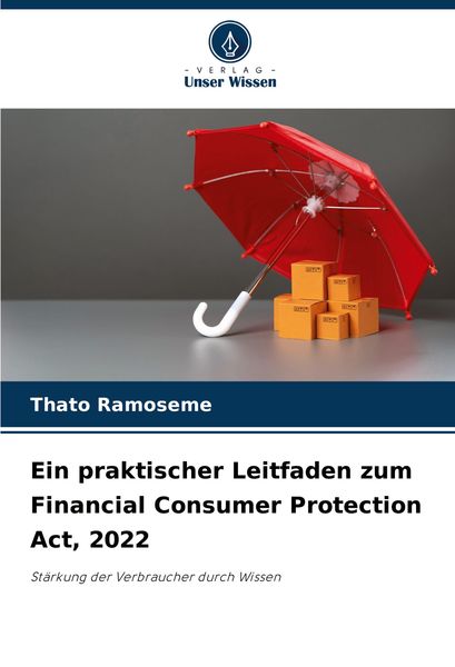 Produktbild: Ein praktischer Leitfaden zum Financial Consumer Protection Act, 2022