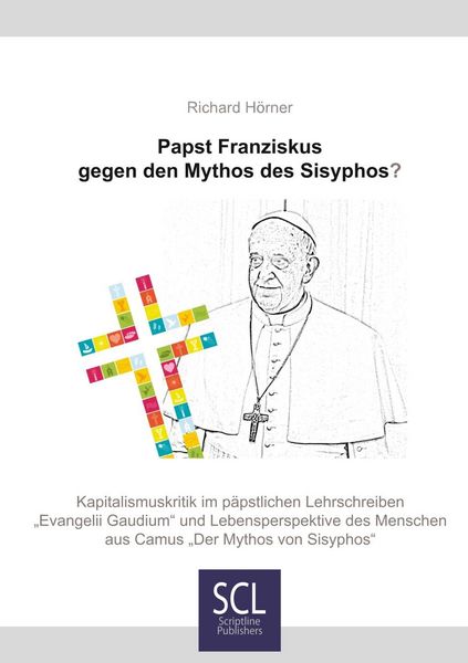 Produktbild: Papst Franziskus gegen den Mythos des Sisyphos?