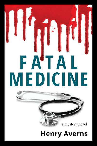 Produktbild: Fatal Medicine - a Mystery Novel