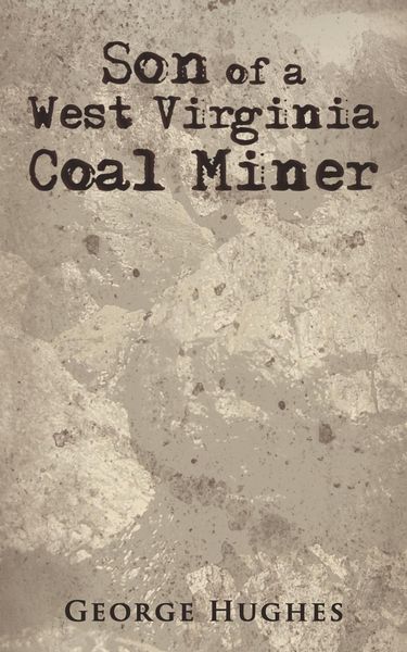 Produktbild: Son of a West Virginia Coal Miner