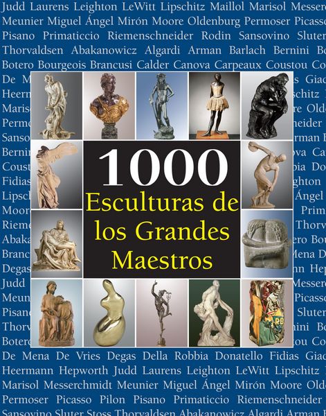 Produktbild: 1000 Esculturas de los Grandes Maestros