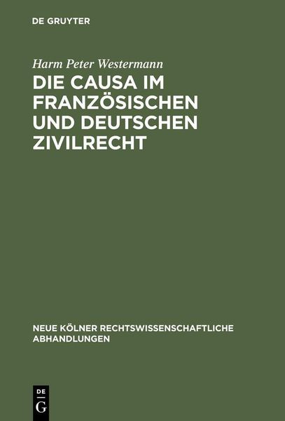Produktbild: Die causa im franz&ouml;sischen und deutschen Zivilrecht