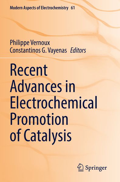 Produktbild: Recent Advances in Electrochemical Promotion of Catalysis