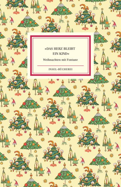 »Das Herz bleibt ein Kind«, Gebundene Ausgabe von , Insel, 9783458644699