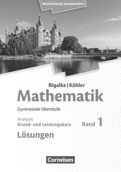 Produktbild: Mathematik. Band 1. Analysis. Mecklenburg-Vorpommern. L&ouml;sungen zum Sch&uuml;lerbuch