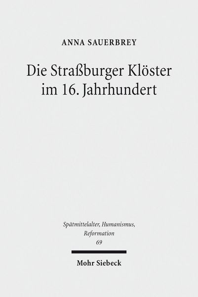 Produktbild: Die Stra&szlig;burger Kl&ouml;ster im 16. Jahrhundert