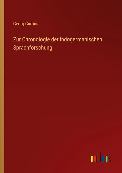 Produktbild: Zur Chronologie der indogermanischen Sprachforschung
