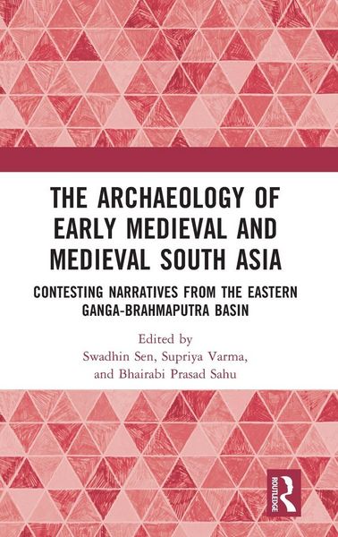 Produktbild: The Archaeology of Early Medieval and Medieval South Asia