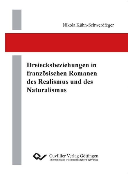 Produktbild: Dreiecksbeziehungen in franz&ouml;sischen Romanen des Realismus und des Naturalismus